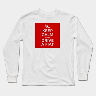 Drive A Fiat Long Sleeve T-Shirt